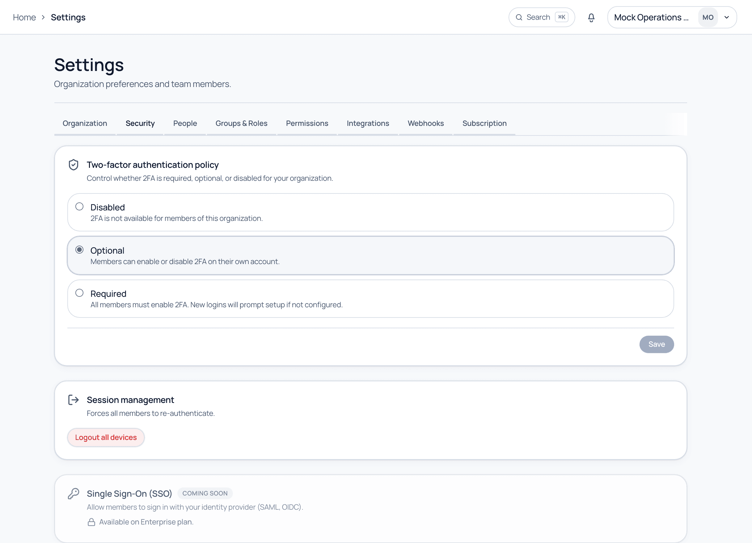 The organization Security settings with a two-factor authentication policy (Disabled/Optional/Required) and session management