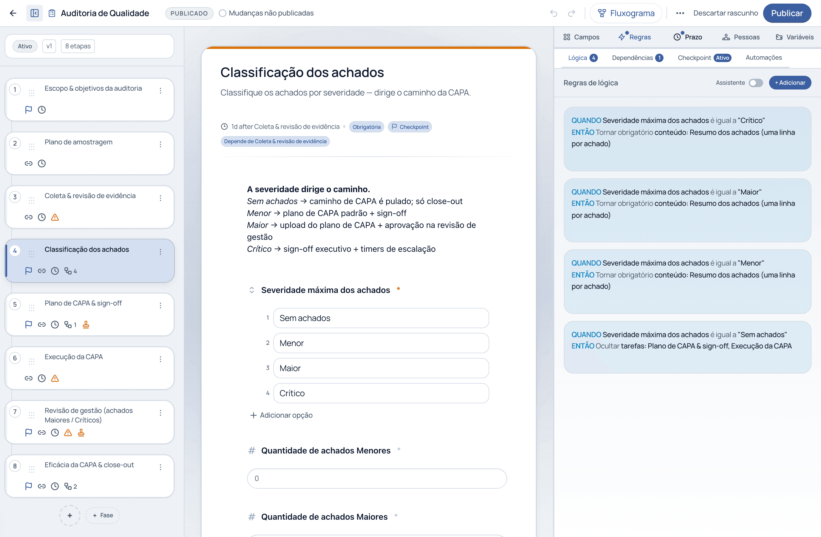 O construtor de regras da Smart Logic com condição QUANDO campo/operador/valor e ação ENTÃO mostrar/ocultar